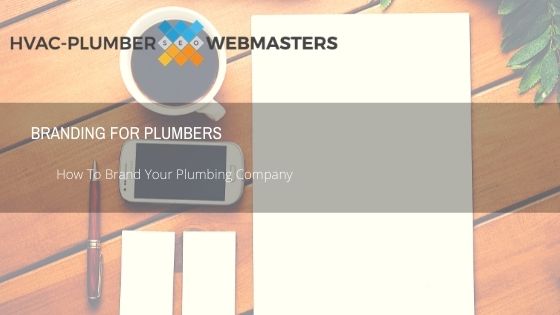 Branding for Plumbers