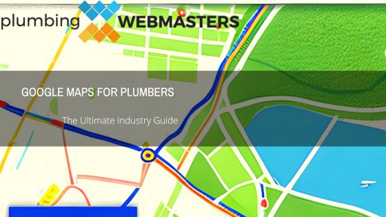 Google Maps for Plumbers (Guide Cover)