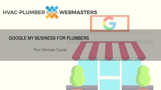 Google My Business for Plumbers