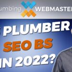 Is Plumber SEO B.S. in 2022? (Podcast)
