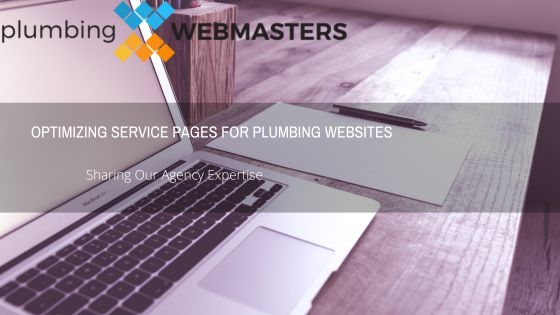 Optimizing Service Pages Blog Cover for "Optimizing Service Pages for Plumbing Websites" Featuring Post Title and Image of Laptop