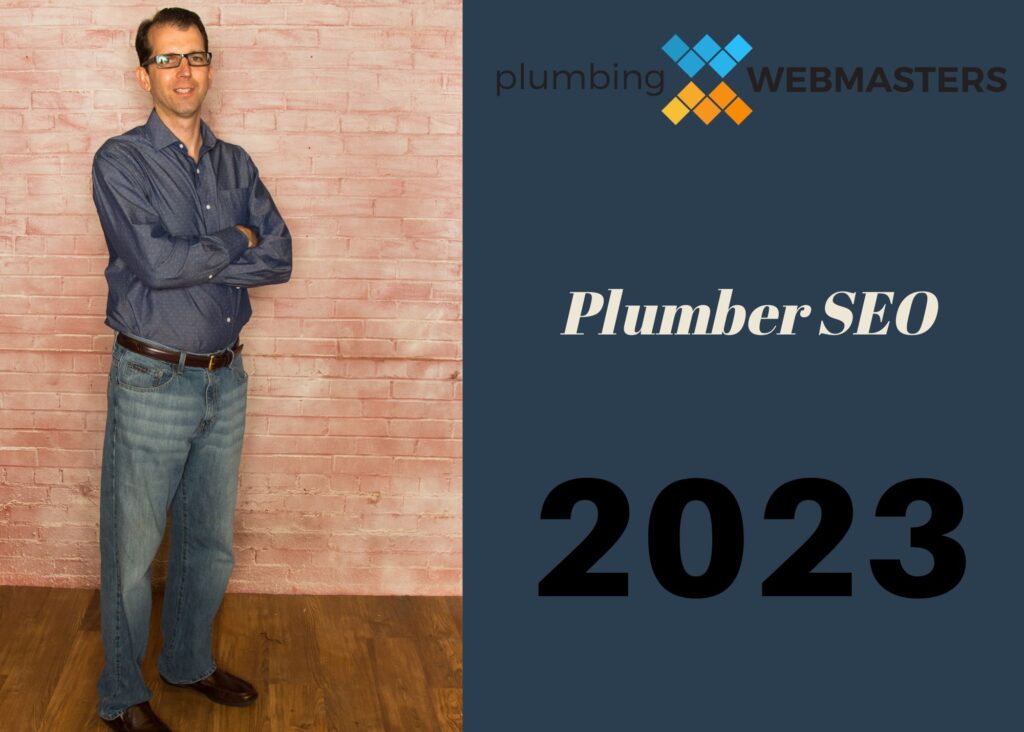 Plumber SEO 2023 Graphic Showing Nolen Walker, Owner of Plumbing Webmasters