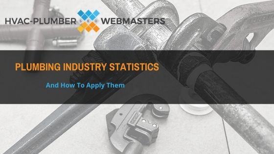 Plumbing Industry Statistics Plumbing Industry Statistics