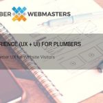 User Experience for Plumbers