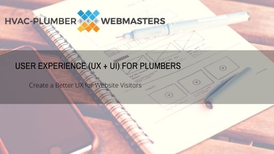 User Experience for Plumbers