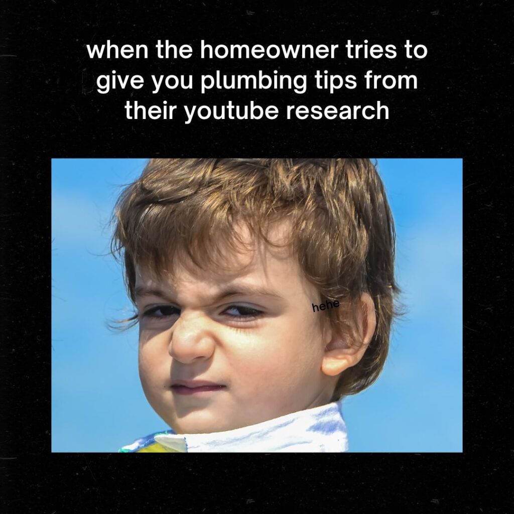 YouTube Plumbing Tutorial Meme YouTube Plumbing Tutorial Meme